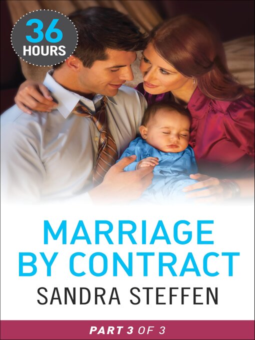 Title details for Marriage by Contract by Sandra Steffen - Available